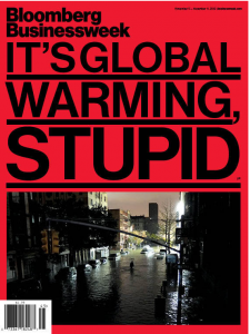 It's Global Warming Stupid